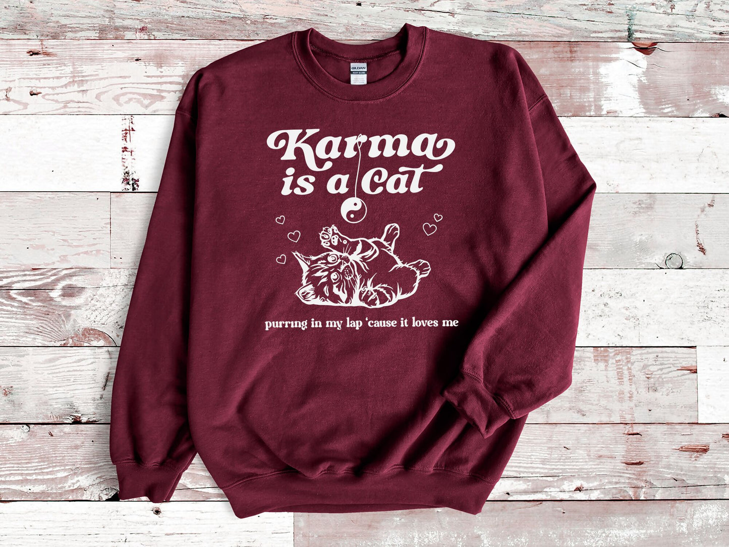 Karma is a Cat Maroon Sweatshirt