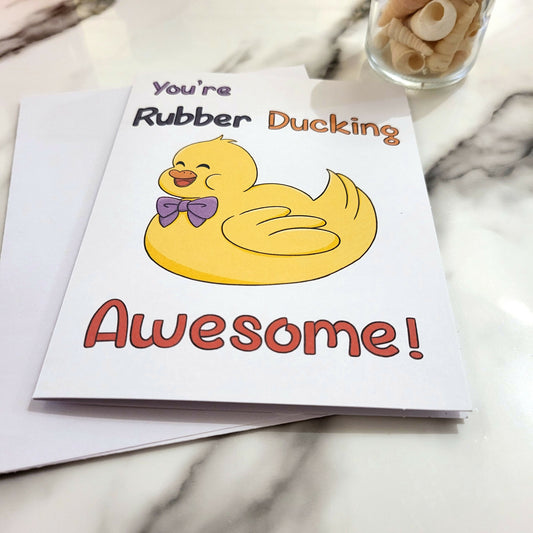 Rubber Ducking Awesome card