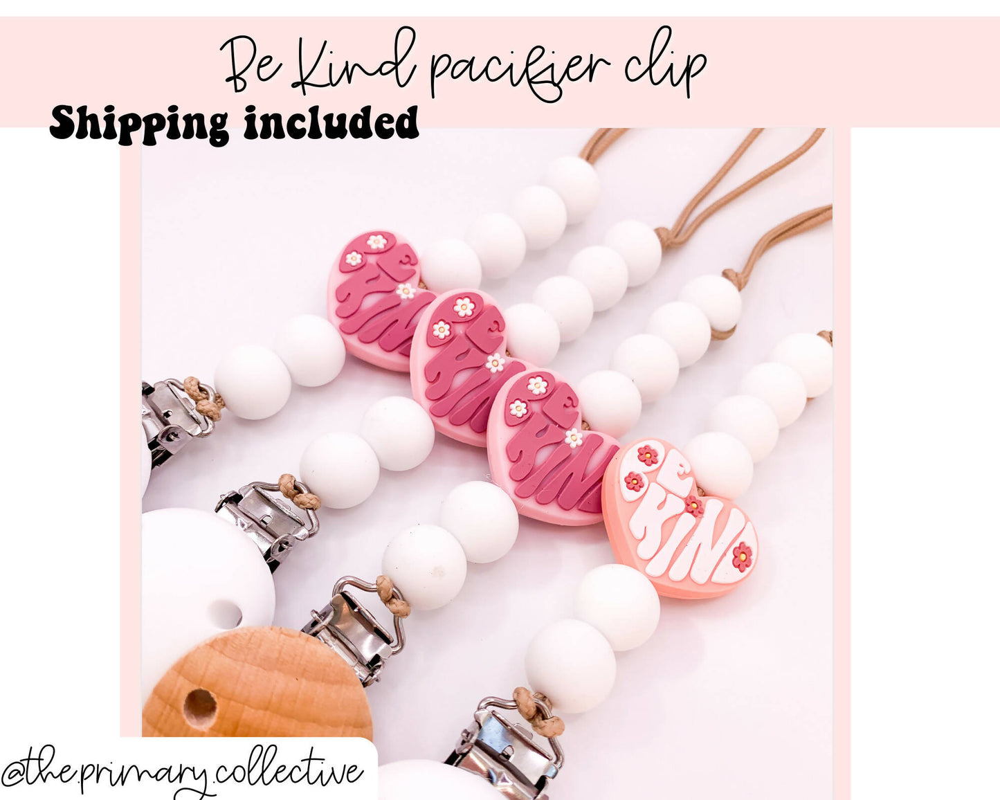Be kind heart Pacifier Clip