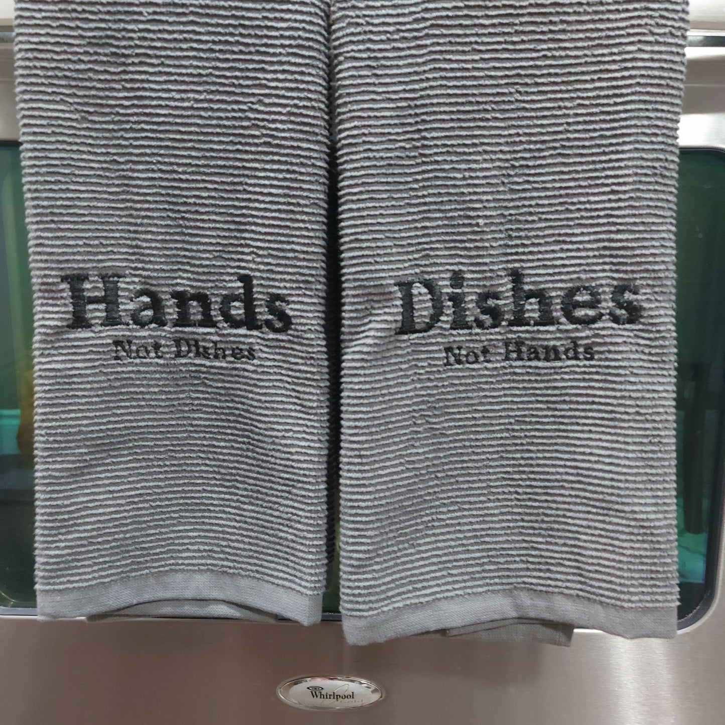 Towel - HANDS not dishes, DISHES not hands