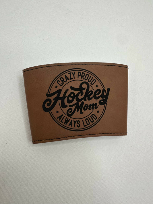 Hockey mom coffee sleeve